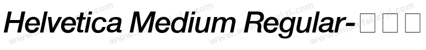 Helvetica Medium Regular字体转换
